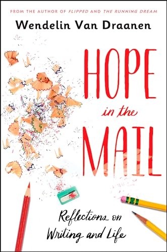 Hope in the Mail: Reflections on Writing and Life